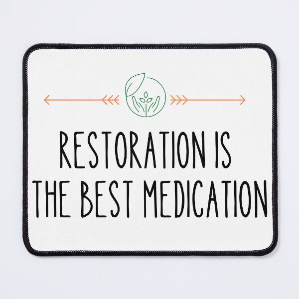 Item preview, World Environment Day,RESTORATION IS THE BEST MEDICATION designed and sold by selfesteeem.