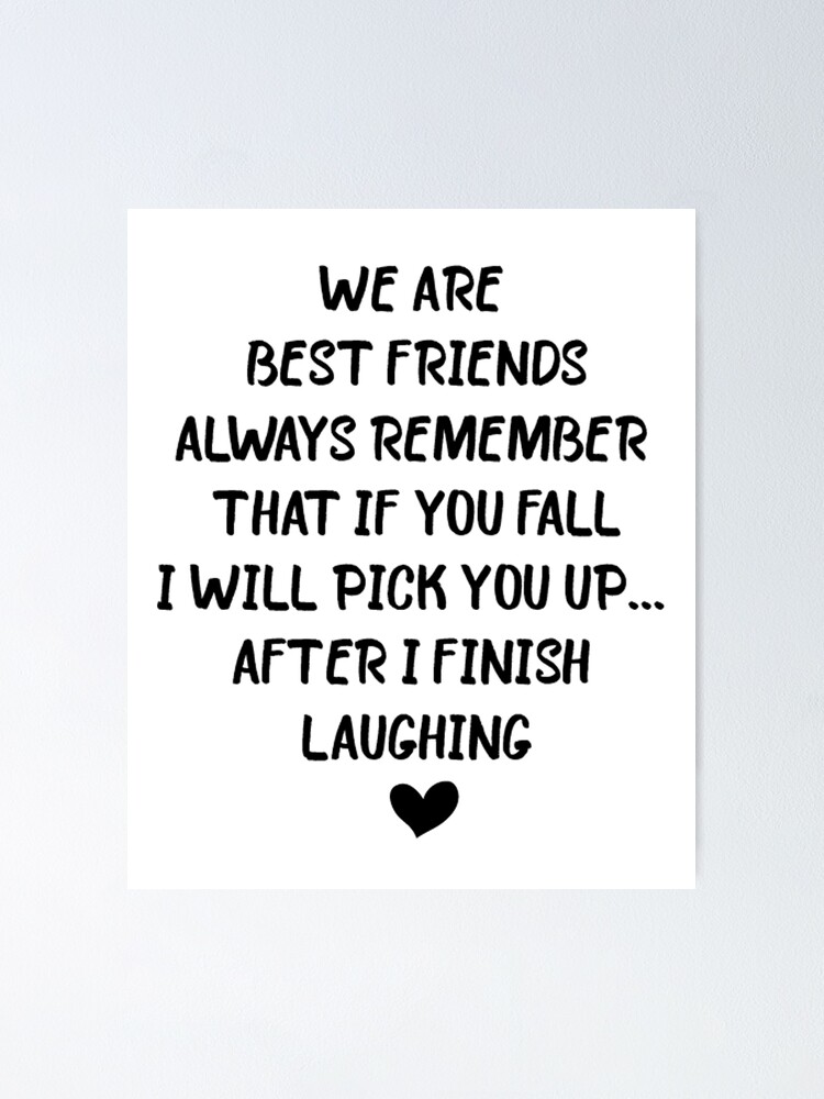 " Funny friendship quotes for funny friend, Inspirational friendship