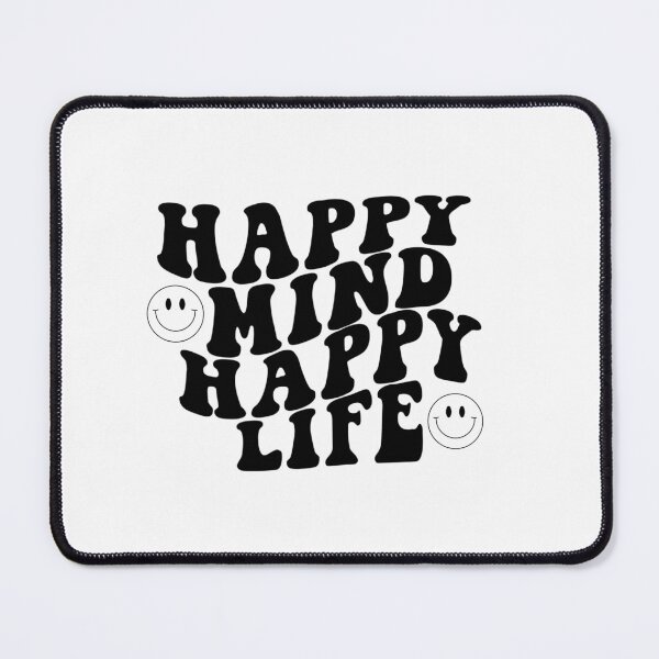 Item preview, Happy Mind Happy Life designed and sold by Carlostshirts.