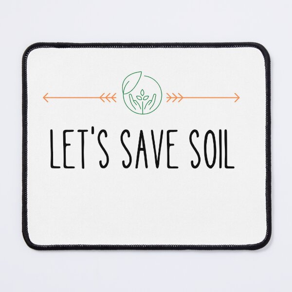 Item preview, World Environment Day,LETS SAVE SOIL designed and sold by selfesteeem.