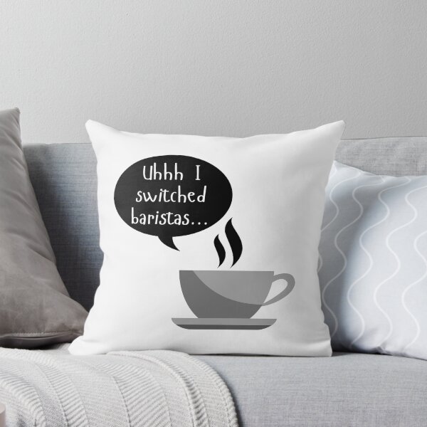 Item preview, Uhhh I Switched Baristas - Coffee Cup and Chat Bubble - Black and White designed and sold by SayWhatYouFeel.