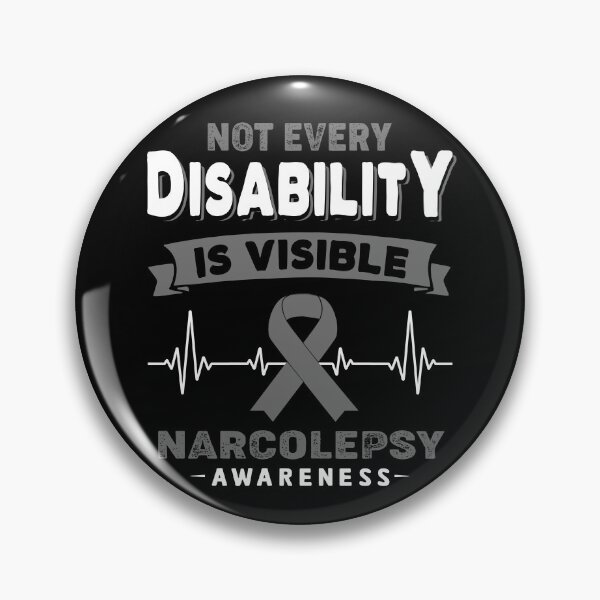 Item preview, Narcolepsy Awareness - Not Every Disability Is Visible designed and sold by RidnerStore.