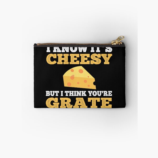 Item preview, I Know It's Cheesy But I Think You're Grate! Funny designed and sold by Cedroad Shirts.