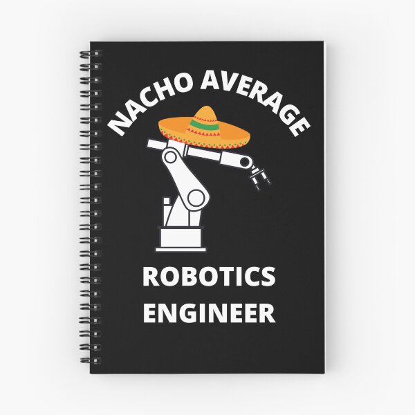 Item preview, Nacho Average Robotics engineer student men women designed and sold by Jeangel97.