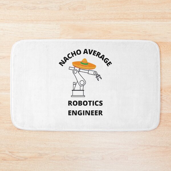Item preview, Nacho Average Robotics engineer student men women designed and sold by Jeangel97.