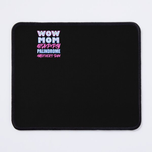 Item preview, Wow Mom Happy Palindrome Mother's Day Pink Blue Text designed and sold by artfulnotebook.