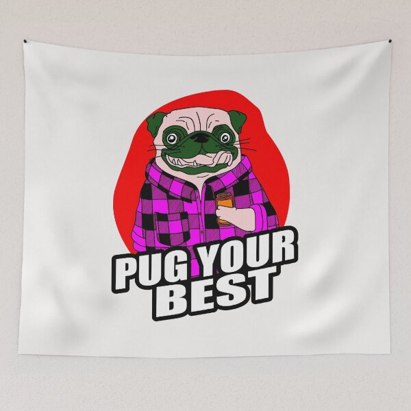 Item preview, Pug Your Best Comic Pug Quotes designed and sold by Pugstuff.