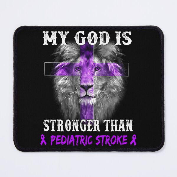 Item preview, Lion My God Is Stronger Than PEDIATRIC STROKE Support PEDIATRIC STROKE Warrior designed and sold by Hatjar.