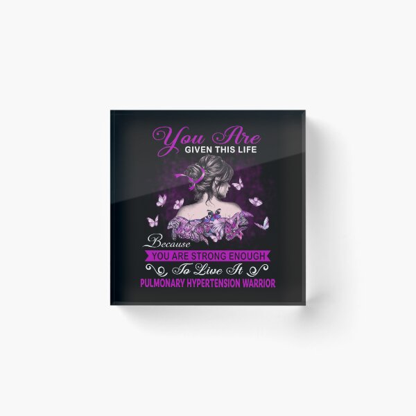 Item preview, You Are Strong Enough To Live It Pulmonary Hypertension Warrior designed and sold by Kohend.