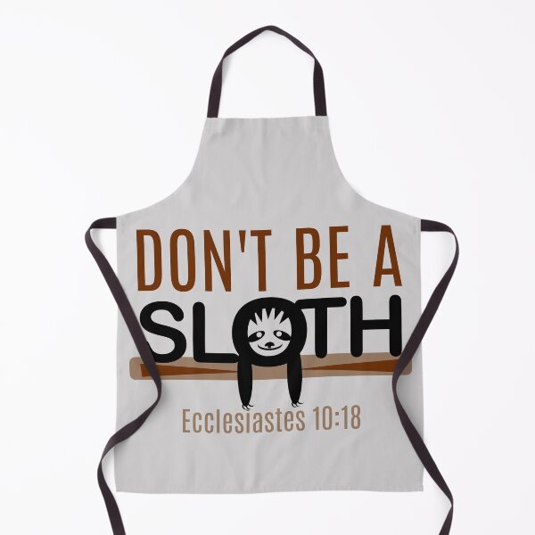 Item preview, Don't Be A Sloth, Don't Be Lazy, Be Productive, Funny Cute Christian Design Biblical Principles designed and sold by Angela Dow.