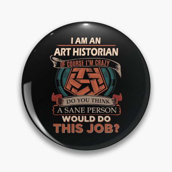 Item preview, Art Historian T Shirt - Sane Person Gift Item Tee designed and sold by miraschroe.