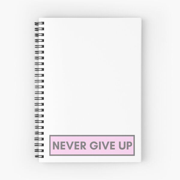Item preview, Never Give Up Quote designed and sold by MismatchMedley.