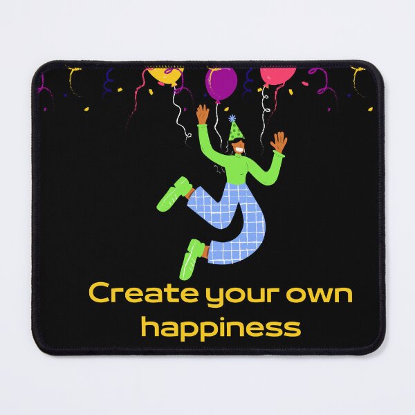Item preview, Create your own happiness designed and sold by sofiahussein.