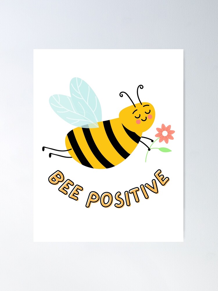 Be Positive - Bee Positive - Bee Happy - Bees Essential T-Shirt