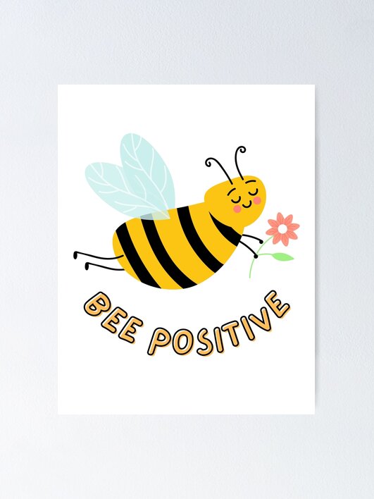 Be Positive - Bee Positive - Bee Happy - Bees Essential T-Shirt