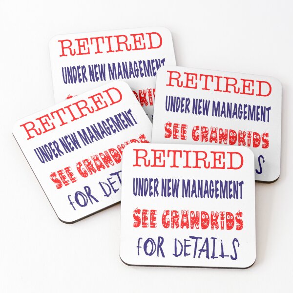 Item preview, Retired Under New Management See Grandkids Funny Retirement designed and sold by maaitbahajjoub.