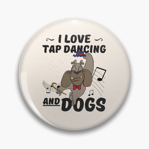 Item preview, Tap Dancing I Love Tap Dancing And Dogs Tap Dancer designed and sold by SweetbeStore.