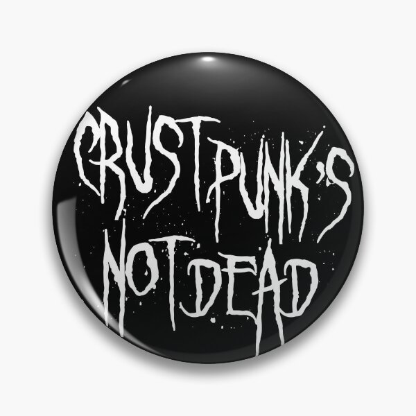 Item preview, Crust Punk's Not Dead designed and sold by ocorvo.