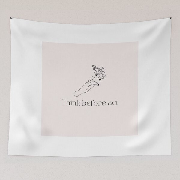 Item preview, Think before act designed and sold by zakbk.