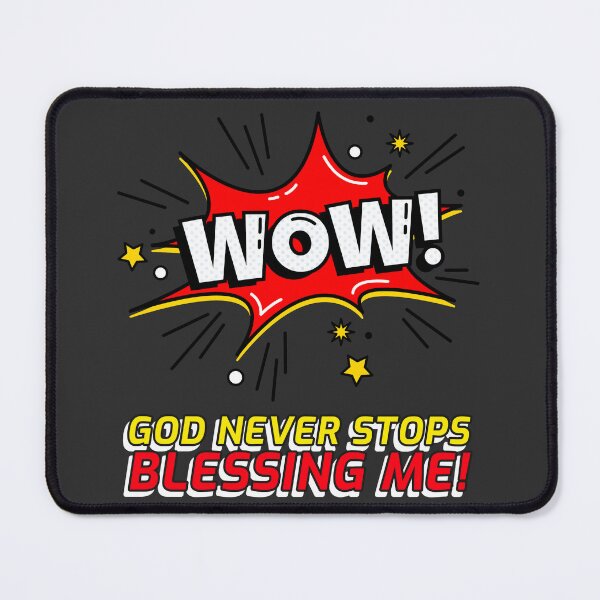 Item preview, WOW! GOD NEVER STOPS BLESSING ME! designed and sold by DoubleDSD.
