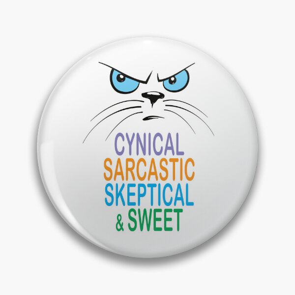 Item preview, Cynical Sarcastic Skeptical and Sweet Cat. designed and sold by studiohfy.