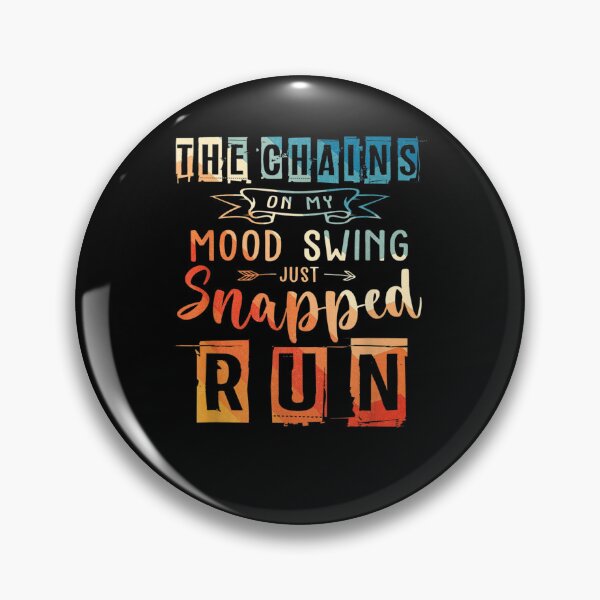 Item preview, The Chains On My Mood Swing Just Snapped Funny For Men Women T-Shirt designed and sold by shop   luisant.