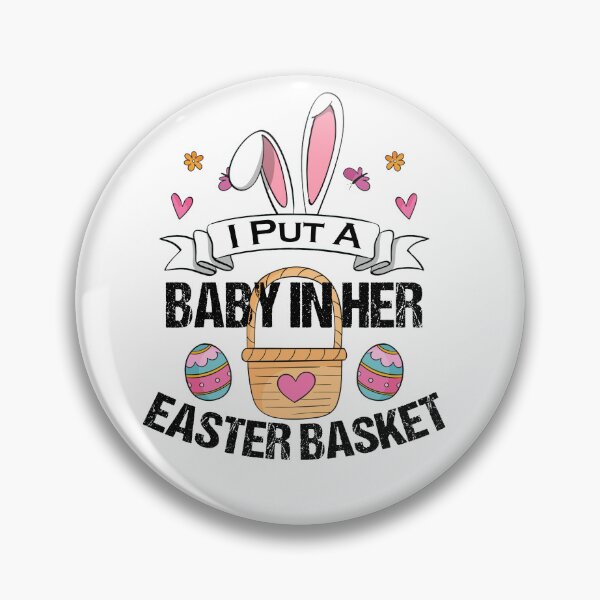 Aperçu de l'œuvre Gift Easter Day, I Put A Baby In Her Easter Basket créée et vendue par yssnyd.