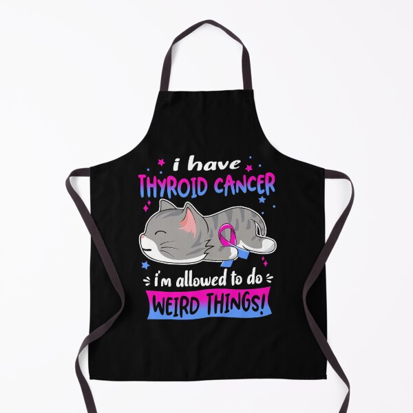 Item preview, Thyroid Cancer Awareness, I Have Thyroid Cancer i'm Allowed to do Weird Things! designed and sold by Tammyilaria.