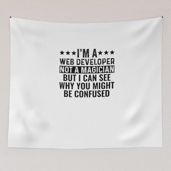 Item preview, I'm A Web Developer Not A Magician Funny Job Premium T-Shirt designed and sold by shop   luisant.