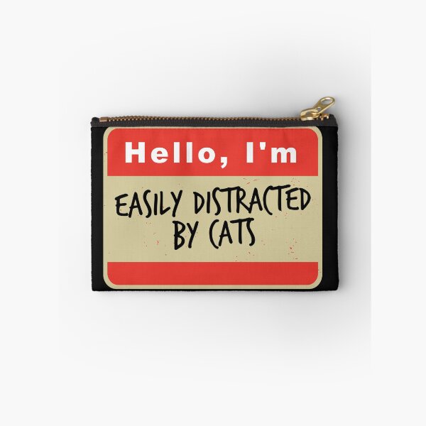 Item preview, Hello I'm Easily Distracted by Cats designed and sold by hardscuffle.