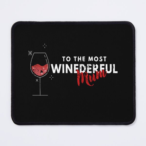 Item preview, To The Most Winederful Mum Funny Mothers Day Wine Lover designed and sold by Zulfiqqar.
