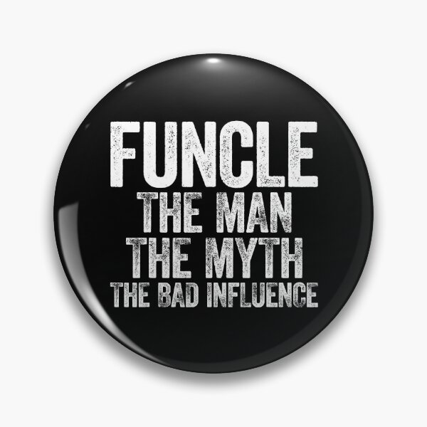 Item preview, Mens Funcle The Man The Myth The Bad Influence designed and sold by CabayeJujino.