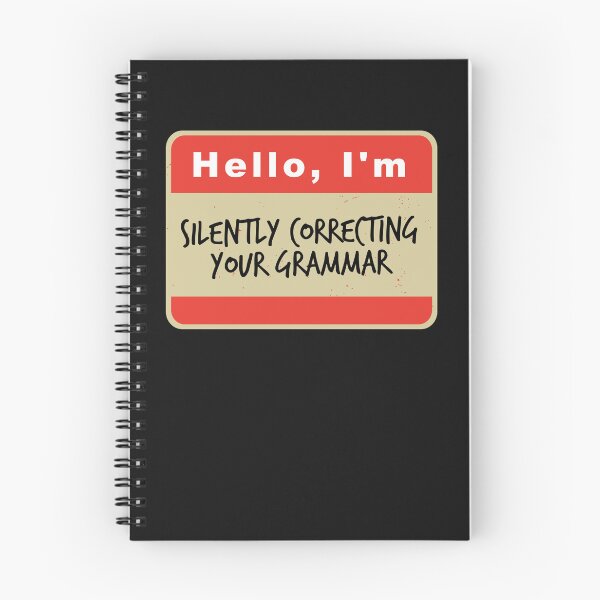 Item preview, Hello I'm Silently Correcting Your Grammar designed and sold by hardscuffle.