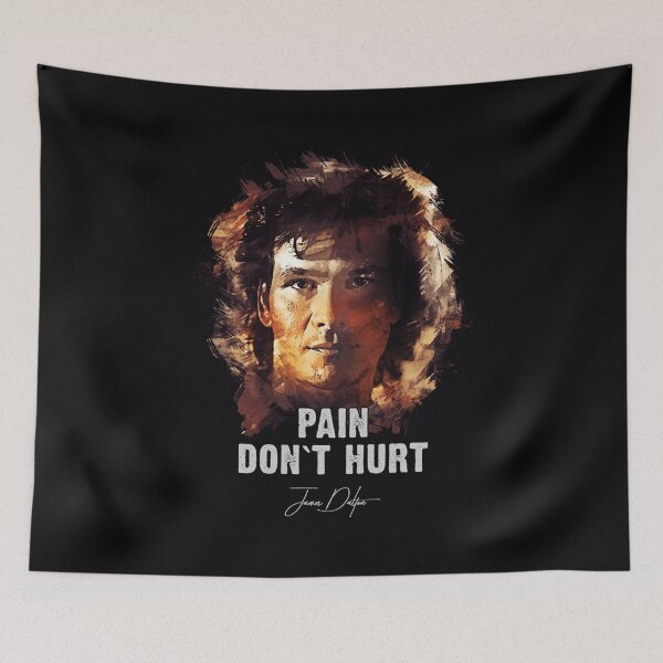 Item preview, Pain Dont Hurt - James Dalton [Road House] Poster designed and sold by vieunmbelski.