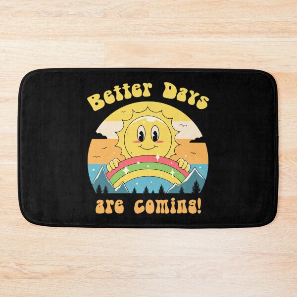 Item preview, Better Days are Coming T-Shirt designed and sold by AlabaJimny.