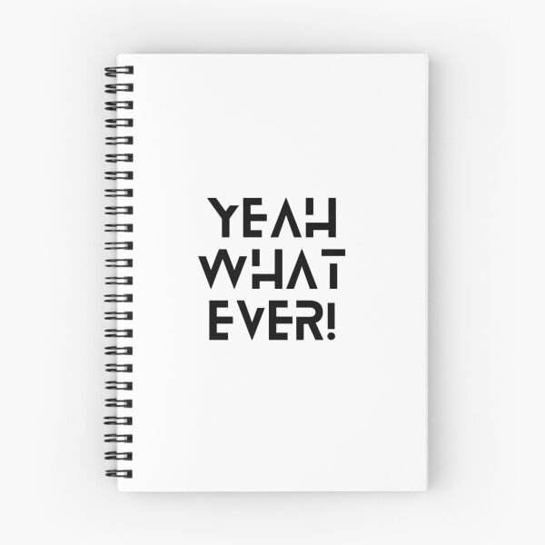 Item preview, Yeah What Ever! designed and sold by Iden-store.