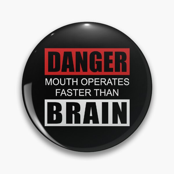 Item preview, danger mouth operates faster than brain T-Shirt designed and sold by AlabaJimny.