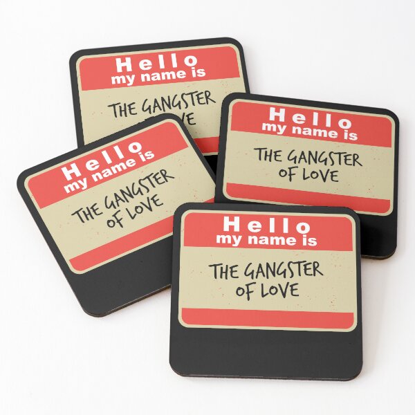 Item preview, Hello, My Name is Gangster of Love designed and sold by hardscuffle.