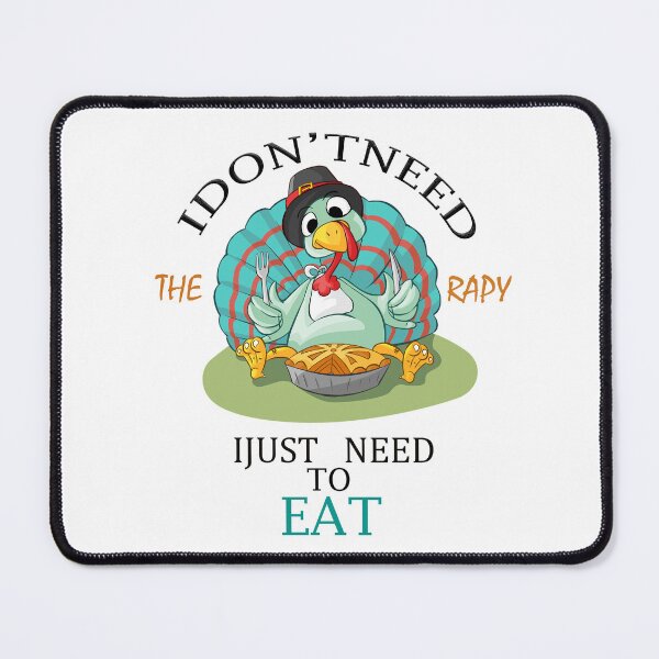 Item preview, I don't need therapy i just need to eat designed and sold by dngr shop.