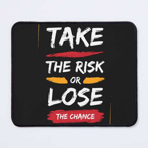 Item preview, take the risk or lose the chance designed and sold by Iden-store.