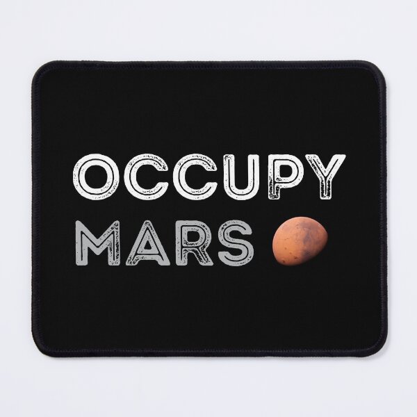 Item preview, OCCUPY MARS designed and sold by appareltolove.