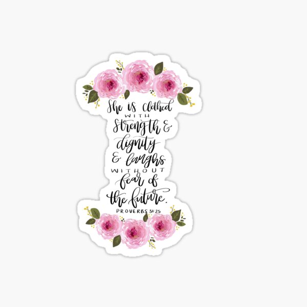 Proverbs 31:25 Sticker