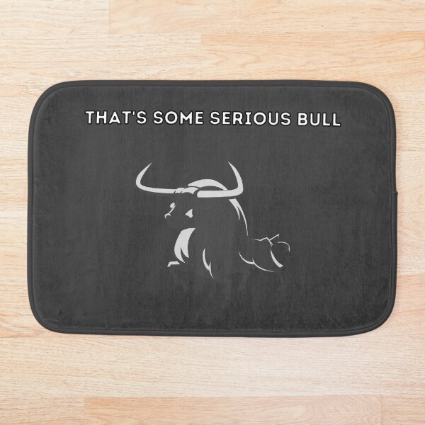 Item preview, That's some serious bull designed and sold by UnexpectedMemos.