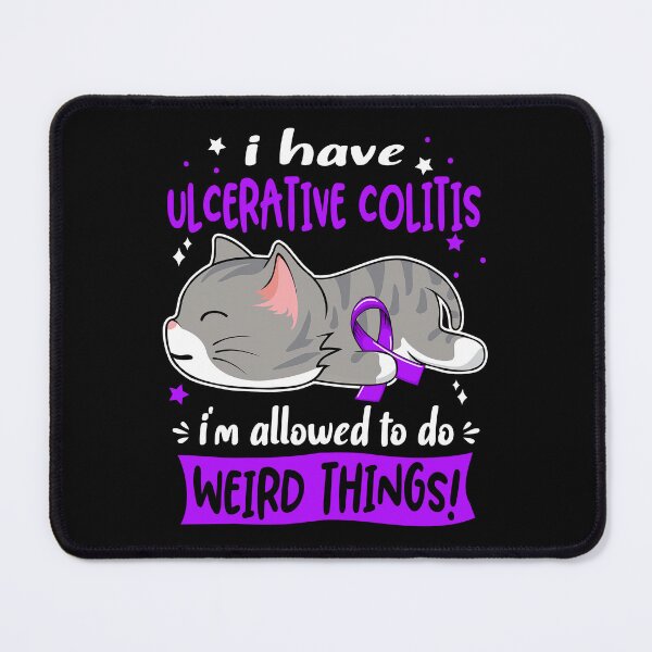Item preview, Ulcerative Colitis Awareness, I Have Ulcerative Colitis i'm Allowed to do Weird Things! designed and sold by Tammyilaria.