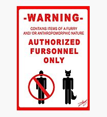 Authorized Fursonnel Photographic Print