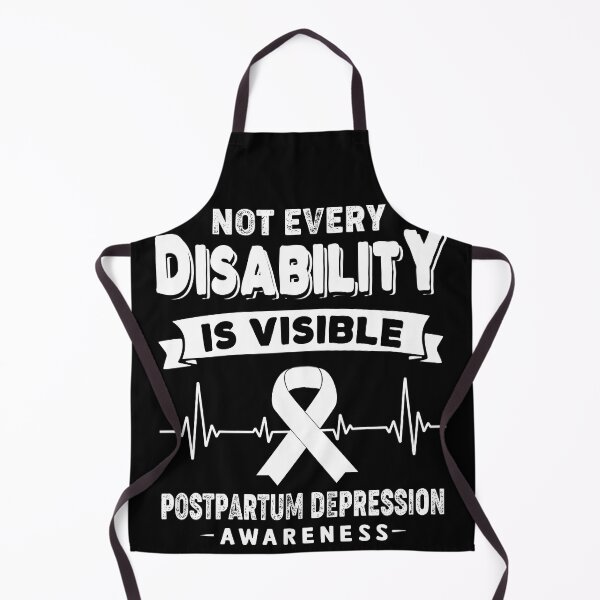Item preview, Postpartum Depression Awareness - Not Every Disability Is Visible designed and sold by RidnerStore.