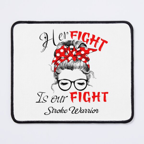 Item preview, Stroke Awareness - Her Fight is Our Fight - Support Stroke Gifts designed and sold by Aaron309.