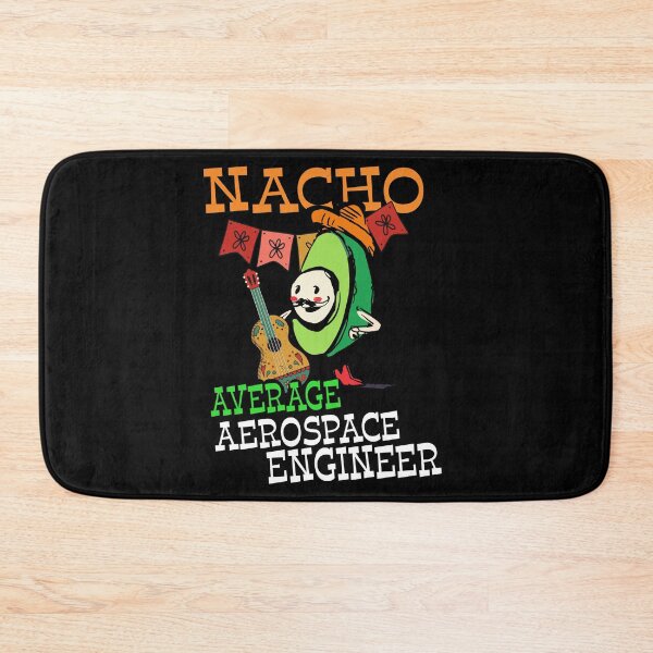 Item preview, Funny Sombrero on Avocado Nacho Average Aerospace Engineer design designed and sold by Merchking1.