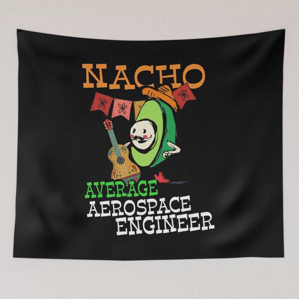 Item preview, Funny Sombrero on Avocado Nacho Average Aerospace Engineer design designed and sold by Merchking1.