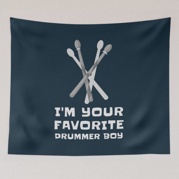 Item preview, Im your favorite drummer boy designed and sold by GuelorKanga.
